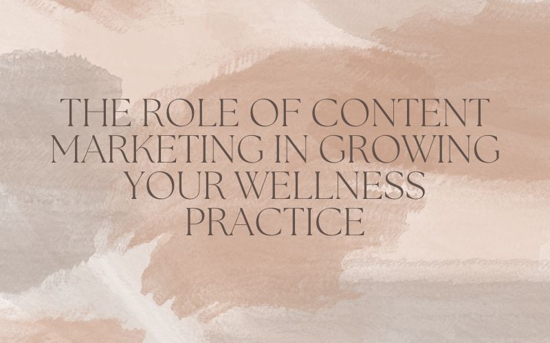 holistic practitioners content marketing